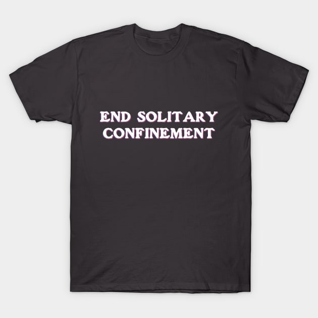 Tee cheap shirt confinement